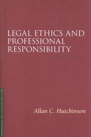 Cover of: Legal Ethics and Professional Responsibility (Essentials of Canadian Law)