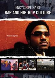 Encyclopedia of rap and hip-hop culture by Yvonne Bynoe