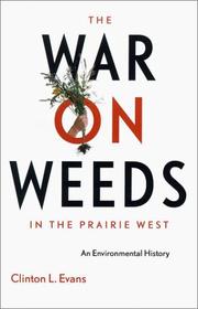 The war on weeds in the Prairie West