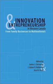 Cover of: Innovation and entrepreneurship in Western Canada: from family businesses to multinationals