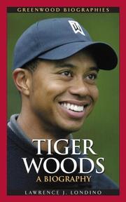 Cover of: Tiger Woods by Lawrence J. Londino