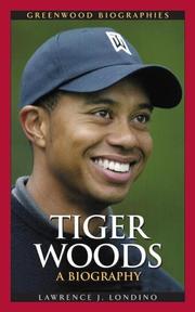 Cover of: Tiger Woods: a biography