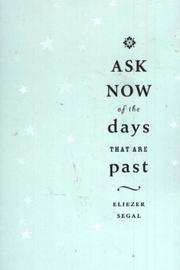 Cover of: Ask Now Of The Days That Are Past