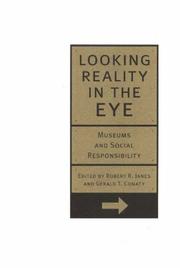 Cover of: Looking reality in the eye: museums and social responsibility