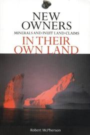 Cover of: New Owners In Their Own Land: Minerals And Inuit  Land Claims