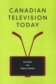 Cover of: Canadian Television Today by Bart Beaty, Rebecca Sullivan
