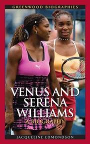 Cover of: Venus and Serena Williams by Jacqueline Edmondson