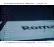 Cover of: The Prix de Rome in Architecture, The: A Retrospective