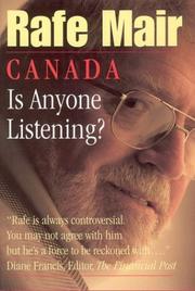 Canada, is anyone listening? by Rafe Mair