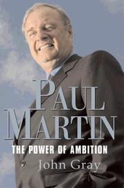 Cover of: Paul Martin: the power of ambition