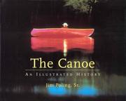 Cover of: Canoe, The: An Illustrated History