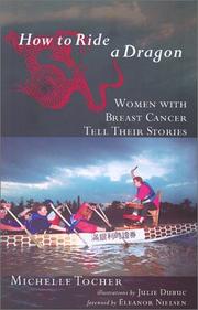 Cover of: How to Ride a Dragon: Women with Breast Cancer Tell Their Stories