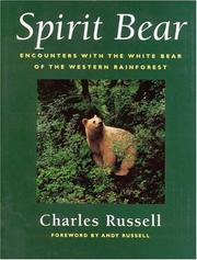 Cover of: Spirit Bear: Encounters with the White Bear of the Western Rainforest