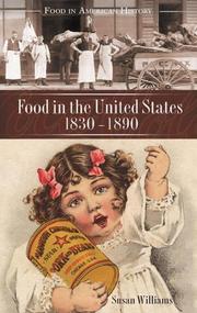 Cover of: Food in the United States, 1820s-1890 (Food in American History) by Susan Williams