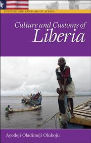 Cover of: Culture and customs of Liberia