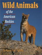 Cover of: Wild Animals of the American Rockies (Altitude Superguides) | Kevin Van Tighem