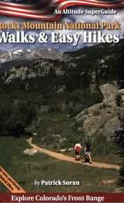Cover of: Rocky Mountain National Park Walks and Easy Hikes (An Altitude SuperGuide)