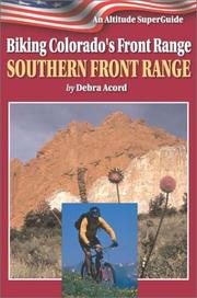 Cover of: Biking Colorado's Front Range: Southern Front Range (Biking Colrado's Front Range)