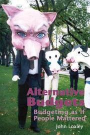 Cover of: Alternative Budgets by John Loxley