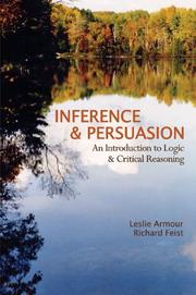 Cover of: Inference & Persuasion: An Introduction to Logic & Critical Reasoning