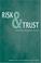 Cover of: Risk & Trust