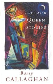 Cover of: Black Queen Stories by Barry Callaghan