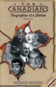 Cover of: The Canadians, Volume II: Biographies of a Nation