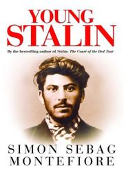 Young Stalin by Simon Sebag-Montefiore