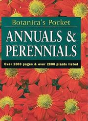 Annuals and Perennials by Anna Cheifetz