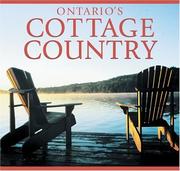 Cover of: Ontario's cottage country by Tanya Lloyd Kyi