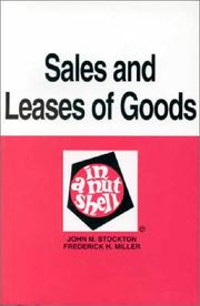 Cover of: Stockton and Miller's Sales and Leases of Goods in a Nutshell, 3d (Nutshell Series) by John M. Stockton, Frederick H. Miller