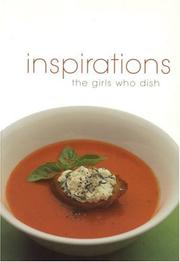 Cover of: Girls Who Dish! Inspirations