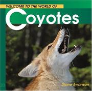 Cover of: Welcome to the World of Coyotes (Welcome to the World Series)