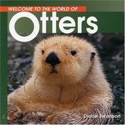 Cover of: Welcome to the World of Otters (Welcome to the World Series)