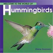 Welcome to the World of Hummingbirds by Diane Swanson