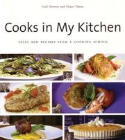 Cover of: Cooks in My Kitchen: Tales and Recipes from a Cooking School