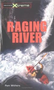 Cover of: Raging River (Take It to the Xtreme)