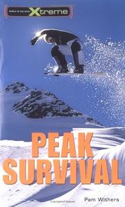 Cover of: Peak Survival (Take It to the Xtreme)