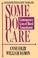 Cover of: Some Do Care