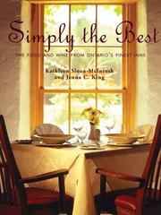 Cover of: Simply the Best: Food and Wine From Ontario's Finest Inns