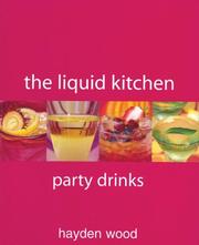 Cover of: The Liquid Kitchen; Party Drinks