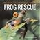 Cover of: Frog rescue