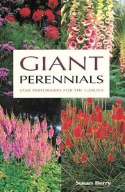 Cover of: Giant perennials by Susan Berry