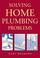Cover of: Solving home plumbing problems
