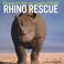 Cover of: Rhino Rescue