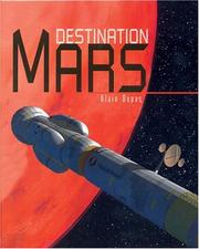 Cover of: Destination Mars by Alain Dupas