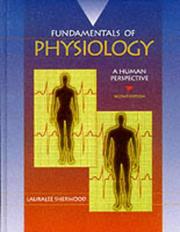 Cover of: Fundamentals of physiology by Lauralee Sherwood