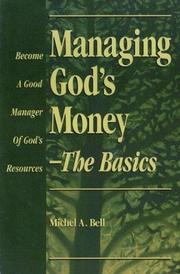 Cover of: Managing God's Money-The Basics: Become a Good Manager of God's Resources