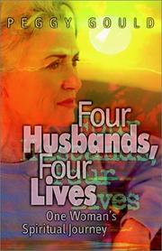 Four Husbands, Four Lives