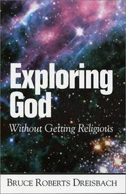 Cover of: Exploring God Without Getting Religious